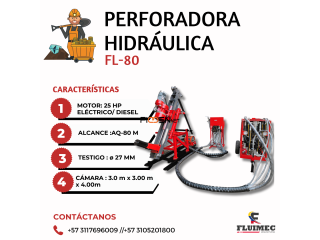 PERFORADORA HIDRAULICA FL-80 – EQUIPO DE PERFORACION DIAMANTINA